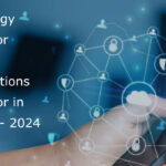 Pharma Technology Trends to look for in FY 2023 – 2024