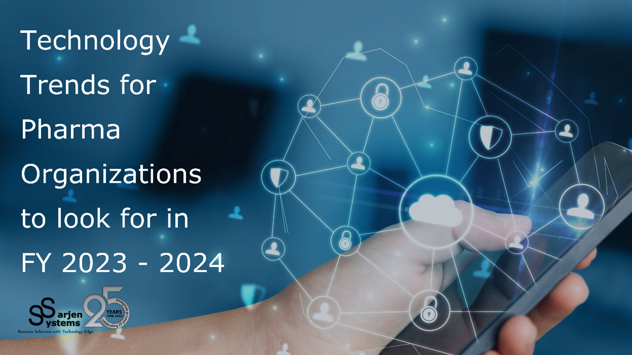 Pharma Technology Trends to look for in FY 2023 - 2024