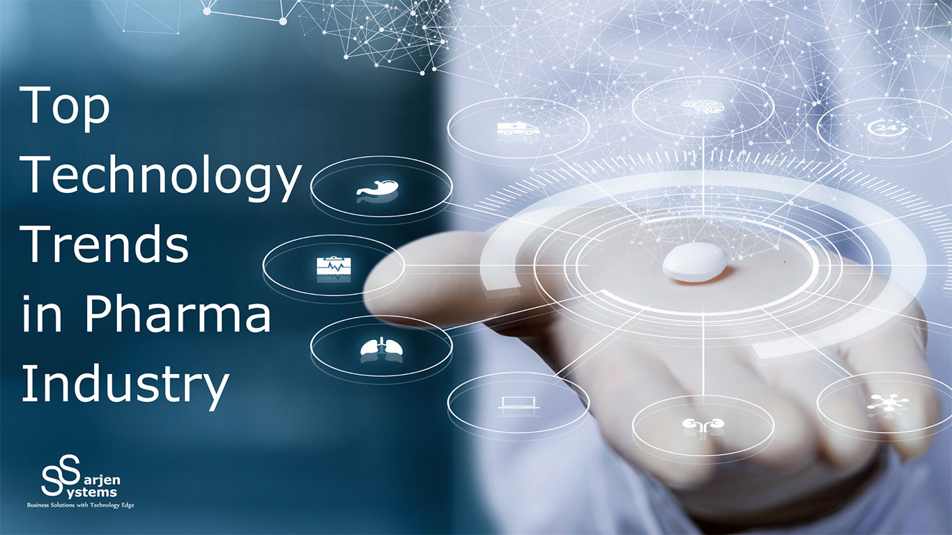 Technology Trends for Pharmaceutical & Life Science Industry