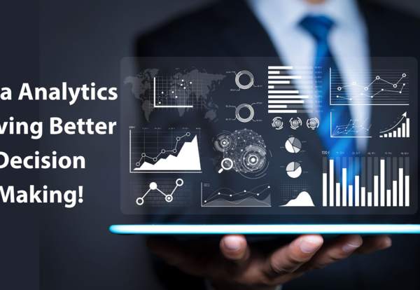 Data Analytics Driving Better Decision Making