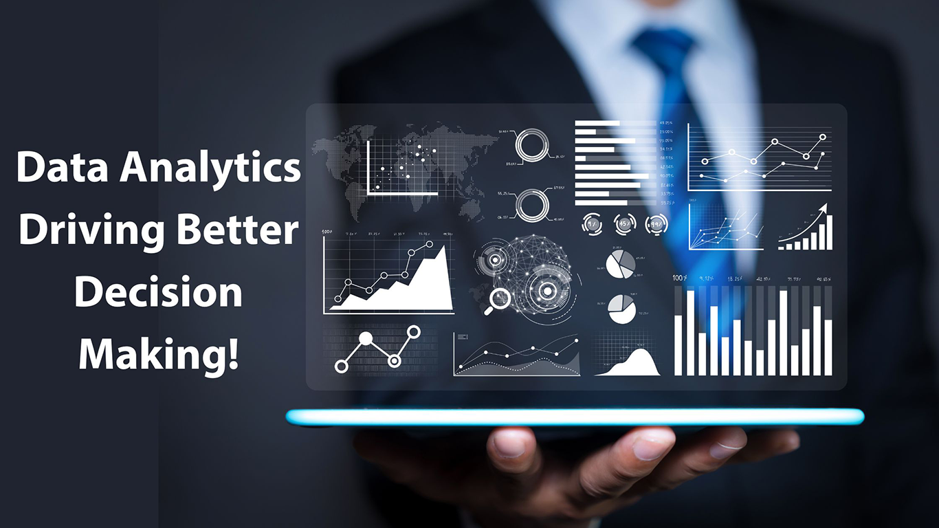 Data Analytics Driving Better Decision Making